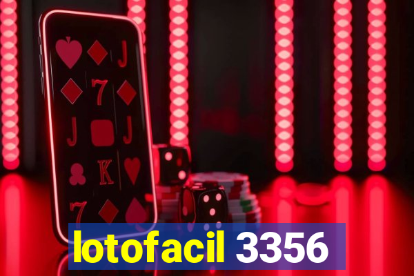 lotofacil 3356